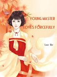Volume 3 3 - Young Master Loves Forcefully