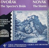 Dvorak: The Spectre's Bride;  Novak: The Storm / Krombholc