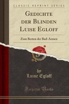 Gedichte Der Blinden Luise Egloff