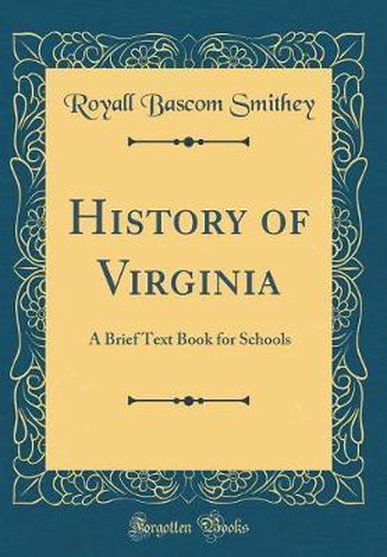 History of Virginia 9780331931129 Royall Smithey Boeken