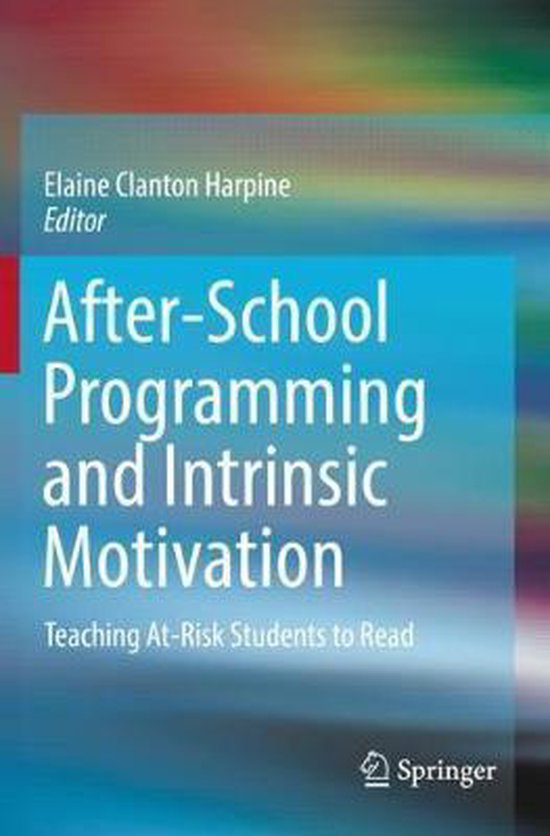 Intrinsic Programming After School Programming and Intrinsic Motivation | 9783030228477 ...