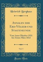 Berghaus, H: Annalen der Erd-Völker-und Staatenkunde, Vol. 5