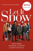 Let it Snow. Movie Tie-In
