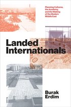 Lateral Exchanges: Architecture, Urban Development, and Transnational Practices - Landed Internationals