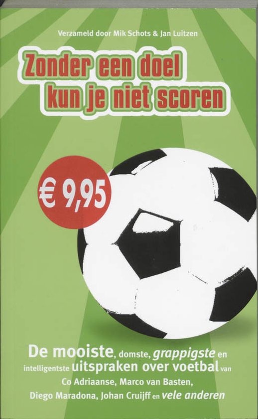 Cover van het boek 'Zonder een doel kun je niet scoren'
