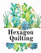 Hexagon Quilting