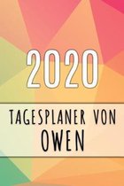 2020 Tagesplaner von Owen: Personalisierter Kalender f�r 2020 mit deinem Vornamen
