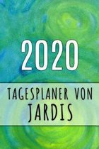 2020 Tagesplaner von Jardis: Personalisierter Kalender f�r 2020 mit deinem Vornamen