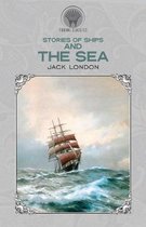 Stories of Ships and the Sea