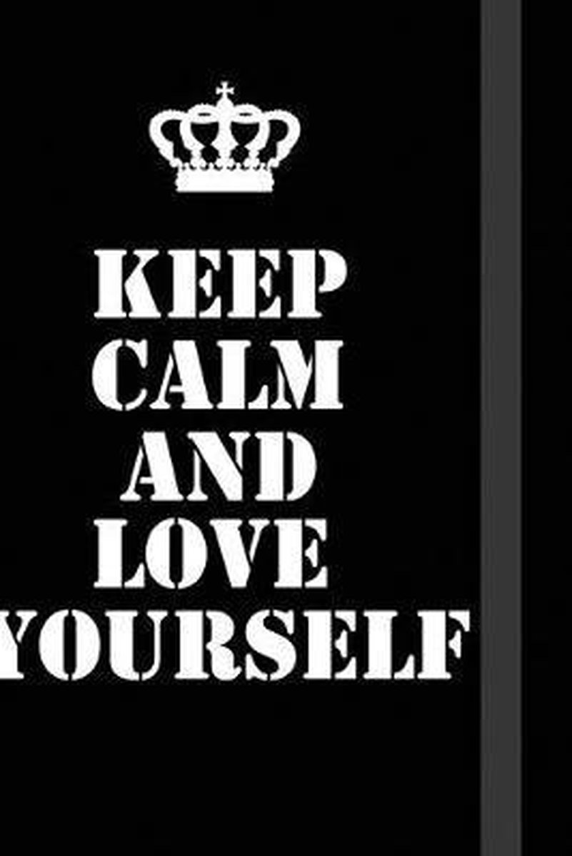 keep calm and love yourself wallpaper