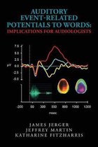Auditory Event-Related Potentials to Words
