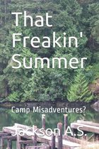 That Freakin' Summer
