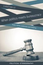 Political Ethnography- When Politics Meets Bureaucracy