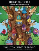 Libro de colorear inspirador (Reino Magico 2)