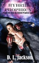 Hybrid Prophecy: A best friend romance