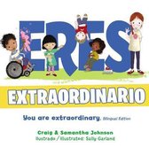 Eres extraordinario - Bilingue