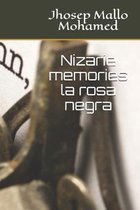 Nizarie memories la rosa negra