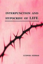 Interpunction and Hypocrisy of Life