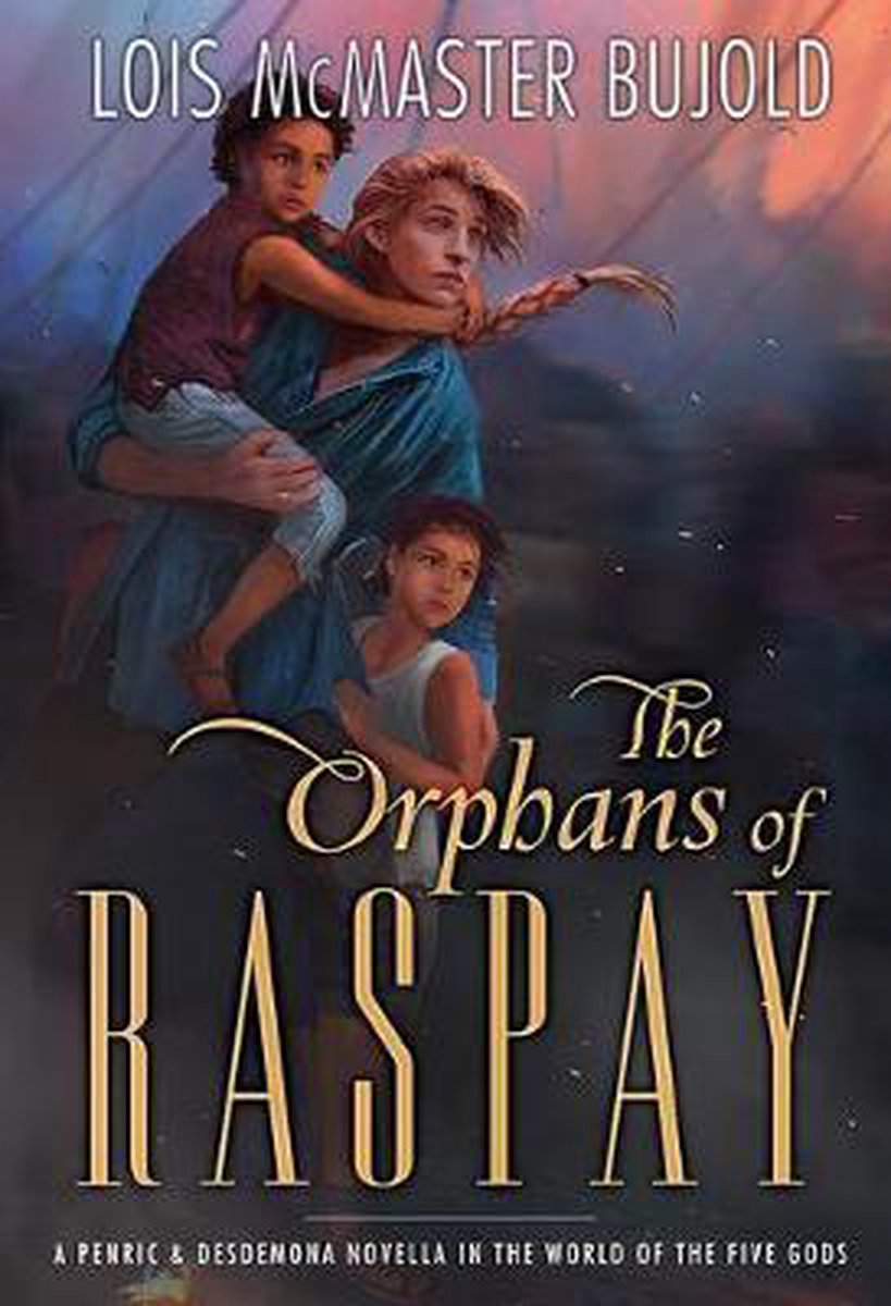 The Orphans of Raspay - Lois Mcmaster Bujold
