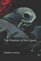 The Phantom of the Opera