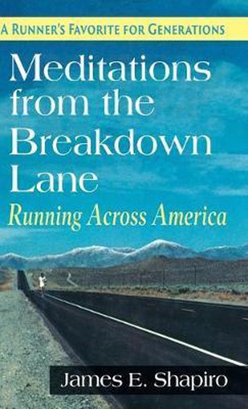 Couverture du livre : Meditations from the Breakdown Lane avec un coureur sur une route face à des montagnes enneigées.