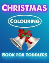 Christmas Colouring Book for Toddlers