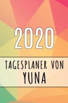 2020 Tagesplaner von Yuna: Personalisierter Kalender für 2020 mit deinem Vornamen