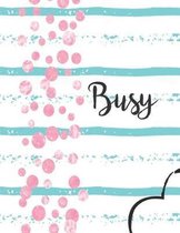 Busy: Stylish Teal Pink 2020 Custom Design Planner Dated Journal Notebook Organizer Gift - Daily Weekly Monthly Annual Activ