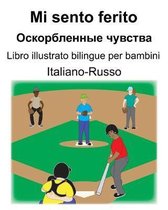 Italiano-Russo Mi sento ferito/Оскорбленные чувст