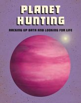 Future Space Planet Hunting Racking Up Data and Looking for Life