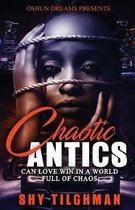 Chaotic Antics
