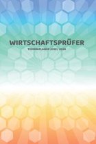 Wirtschaftspr�fer Terminplaner 2019 2020: Mein Planer von Juli bis Dezember 2020 in A5 Softcover - Perfekt f�r Schule, Studium oder Arbeit - Timer, To