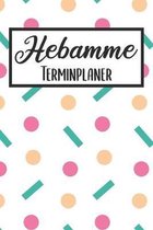 Hebamme Terminplaner: Hebamme Kalender 2019 2020 - Terminkalender A5, Hebamme Planer & Notizbuch