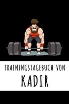 Trainingstagebuch von Kadir: Personalisierter Tagesplaner f�r dein Fitness- und Krafttraining im Fitnessstudio oder Zuhause