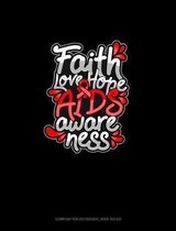 Faith Love Hope AIDS Awareness