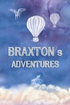 Braxton's Adventures: Softcover Personalized Keepsake Journal, Custom Diary, Writing Notebook with Lined Pages