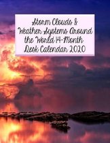 Storm Clouds & Weather Systems Around the World 14-Month Desk Calendar 2020: Beautiful Calendar Showing All the Fun Weather Phenomenon We Love to Watc