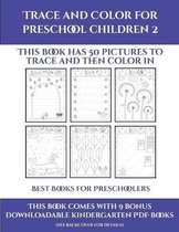 Best Books for Preschoolers (Trace and Color for preschool children 2)