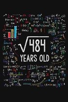 Square Root Of 484 Years Old: Twenty Two 22th Birthday Gifts Blank Lined Notebook 22 Yrs Bday Present for Student Turning 22 Born In 1997 Anniversar