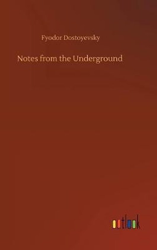 Boek kaft van Fyodor Dostoevsky's Notes from the Underground met tekst in goudkleur op een bruine achtergrond.