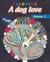 Coloring A dog love - Volume 2- night