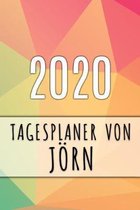 2020 Tagesplaner von J�rn: Personalisierter Kalender f�r 2020 mit deinem Vornamen