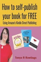 How to Self-publish Your Book for FREE