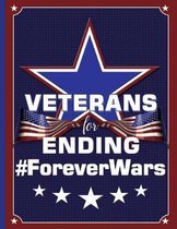 Veterans for Ending #ForeverWars (Forever Wars): 8.5 x 11 College Ruled Notebook
