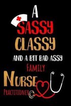 A Sassy Classy and a Bit Bad Assy Family Nurse Practitioner: Nurses Journal for Thoughts and Mussings