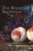 The Byzantine Invitation (The Seat of Gately, Story #9)