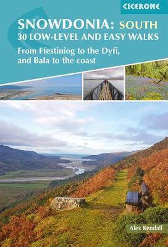 Snowdonia: 30 Low-level and easy walks - South - cover