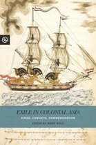 Perspectives on the Global Past- Exile in Colonial Asia