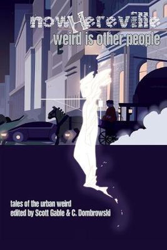 Boekomslag Nowhereville met een gloeiend silhouet in een stadse straat met een koets en moderne auto.