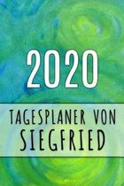 2020 Tagesplaner von Siegfried: Personalisierter Kalender f�r 2020 mit deinem Vornamen